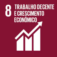 ODS 8 – Trabalho decente e crescimento econômico